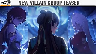 Honkai v73  NEW VILLAIN GROUP TEASER Seven Arts [upl. by Junius]