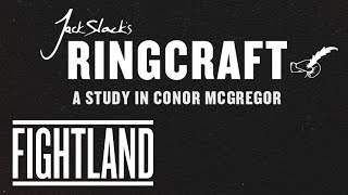 Jack Slacks Ringcraft A Study In Conor McGregor [upl. by Collis]