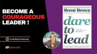 DARE TO LEAD by Brene Brown  Free Audiobook Summary [upl. by Streetman66]