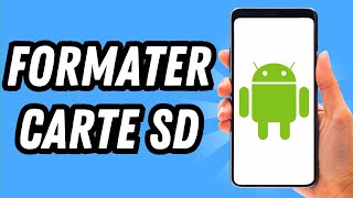 Comment formater carte SD sur Android GUIDE COMPLET [upl. by Gisela555]