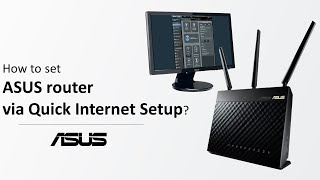 How to Setup ASUS WiFi Router via Quick Internet Setup  ASUS SUPPORT [upl. by Drogin796]