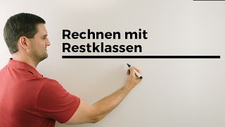 Rechnen mit Restklassen Teil 1  Mathe by Daniel Jung [upl. by Tower]