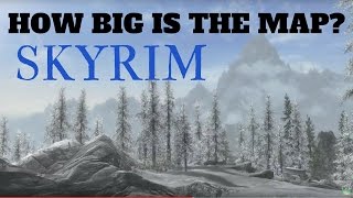 HOW BIG IS THE MAP in Skyrim Walk Across the Map [upl. by Leirej941]