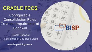 Oracle FCCs Configurable Consolidation Rules Creation Impairment of Goodwill  Oracle FCCS Setup [upl. by Girand191]