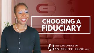 Choosing A Fiduciary Part 2 Important Questions To Ask When Naming Fiduciaries [upl. by Hgielyk938]