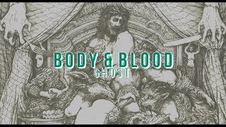 Body and Blood  Ghost  Subtitulada al Español [upl. by Elodia]