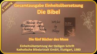 MR liest Die Bibel ungekürzte deutsche Einheitsübersetzung 3 Die fünf Bücher des Mose [upl. by Soule]