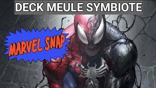 DECK MEULE SYMBIOTE  MARVEL SNAP [upl. by Nedroj]