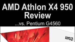 AMD Athlon X4 950 Review AMDs Budget Prince [upl. by Heigl]