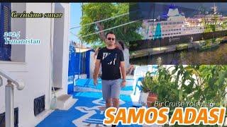 SAMOS ADASI VLOG  CRUİSE YOLCULUK DENEYİMİM yunanadası vlog travel [upl. by Shyamal292]