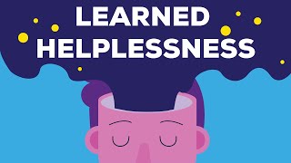 Learned Helplessness  How youre unconsciously destroying your life [upl. by Nanreit]