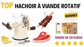 Top Hachoir à viande rotatif moins de 50 euros [upl. by Nehtiek]