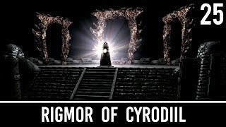 Skyrim Mods Rigmor of Cyrodiil  Part 25 [upl. by Akierdna]