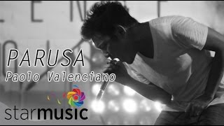 Parusa  Paolo Valenciano Lyrics [upl. by Eixid780]