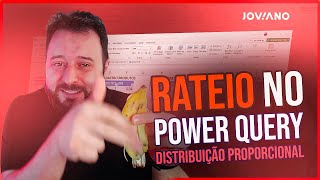 Rateio no Power Query  Distribuição Proporcional [upl. by Elconin]