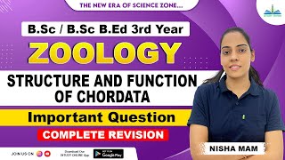 Structure and Function of Chordata  Important Questions  Complete Revision  BSc Final Year [upl. by Arodoeht]