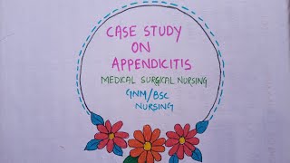 case study on appendicitisncp on appendicitis medical and surgical nursingnursing [upl. by Ecirtnahs821]