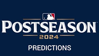 2024 MLB Postseason Predictions [upl. by Vanderhoek31]