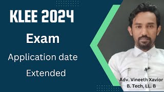 Exam Application Date Extended  KLEE 2024 [upl. by Yeta]