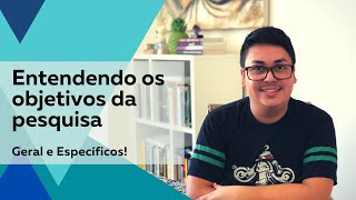 Entendendo os objetivos Geral e Especificos  Prof Rodrigo Müller [upl. by Vatsug]