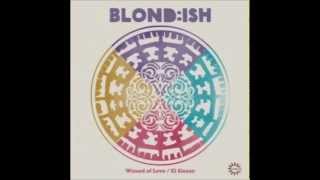 Blondish Shawni  Wizard of Love Original Mix [upl. by Palmer338]