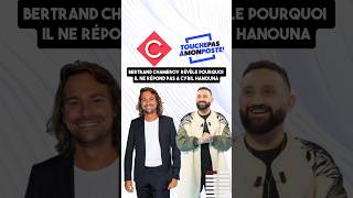 BERTRAND CHAMEROY  Lanimateur révèle pourquoi il ne répond pas a Cyril Hanouna sur TPMP [upl. by Ahsratal]