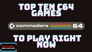 Top Ten C64 games to pick up and play today [upl. by Hopper]