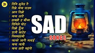 NEPALI SAD 💔 SONGS  SAD SONGS Collection 2020 [upl. by Halbert364]