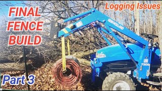 FINAL FENCE BUILD caused by LOGGING BackHomeWithUs logging loggers treeservices fencerepair [upl. by Ahsilav]