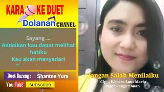 Jangan Salah Menilaiku Karaoke Smule feat Shatee Yura [upl. by Giselle]