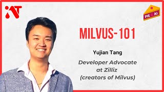 Milvus 101 Most Advanced Vector Database  Yujian Tang [upl. by Nal]