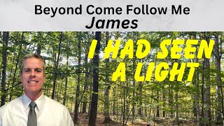 Beyond Come Follow Me James [upl. by Lajib]