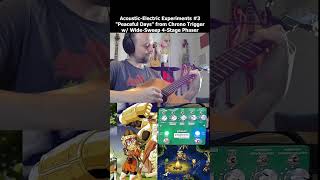 quotPeaceful Daysquot from Chrono Trigger  AcousticElectric with Phaser shorts chronotrigger guitar [upl. by Neff]