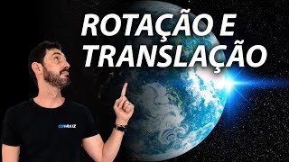 MOVIMENNTOS DA TERRA ROTAÇÃO E TRANSLAÇÃO [upl. by Murton]