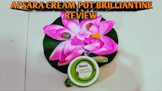 APSARA CREAM POT BRILLIANTINE REVIEW Winter Cream ReviewPomade Cream Pot Dry Skin Cream pomade [upl. by Wileen117]