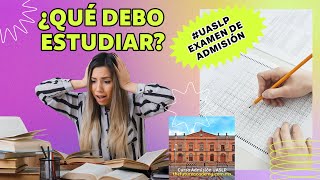 Guía ¿Qué estudiar para el examen de admisión  Facultad de Ingeniería UASLP [upl. by Marco]