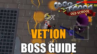 Old School RuneScape  Vetion Boss Guide [upl. by Yror777]