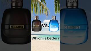 Which one is better Missoni Wave Vs Missoni Parfum Pour Homme [upl. by Ralina431]