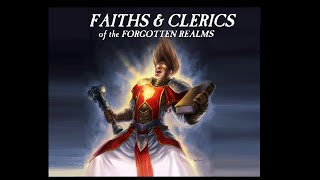 Dungeons and Dragons Lore Faiths amp Clerics of the Forgotten Realms [upl. by Nilad318]