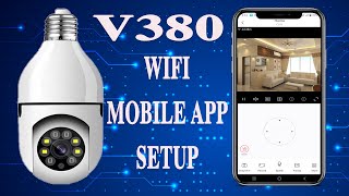 v380 bulb wifi camera mobile app download amp install configure WIFI setup [upl. by Idette]