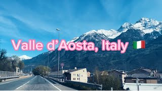 Aosta Valley Italy 🇮🇹 Roadtrip [upl. by Katherin]