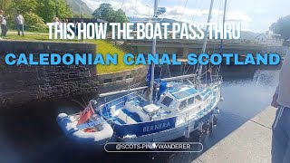 This is how the boat passed through in Caledonian Canal [upl. by Dlanigger]