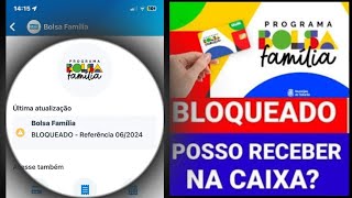 ✅ BENEFÍCIO BLOQUEADO DO BOLSA FAMÍLIA PODE RECEBER NA CAIXA [upl. by Cecil184]