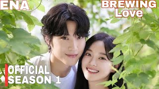 BREWING LOVE EPISODE 1 ENG SUB  KIM SEJEONG LEE JONG WON [upl. by Wolk592]