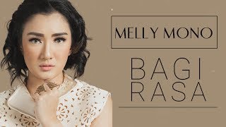 Melly Mono  Bagi Rasa Official Lyric Video [upl. by Alywt77]