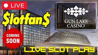 LIVE FROM GUN LAKE CASINO with HongKongSlots amp BeansSlots [upl. by Dominik]