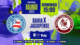 BAHIA 3x0 JACUIPENSE  FINAL COMPLETA  BaianãoNaTVE [upl. by Dibru]