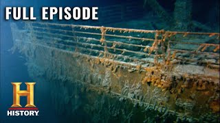 Lost Worlds Inside the quotUnsinkablequot Titanic S2 E7  Full Episode  History [upl. by Rodolfo]