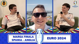 SPANIA vs ANGLIA  FINALA EURO 2024  PeContre Podcast 20 [upl. by Niac935]