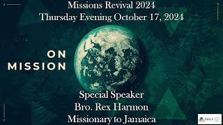 Missions Revival 2024 Thursday Night October 17 2024 [upl. by Kalb]